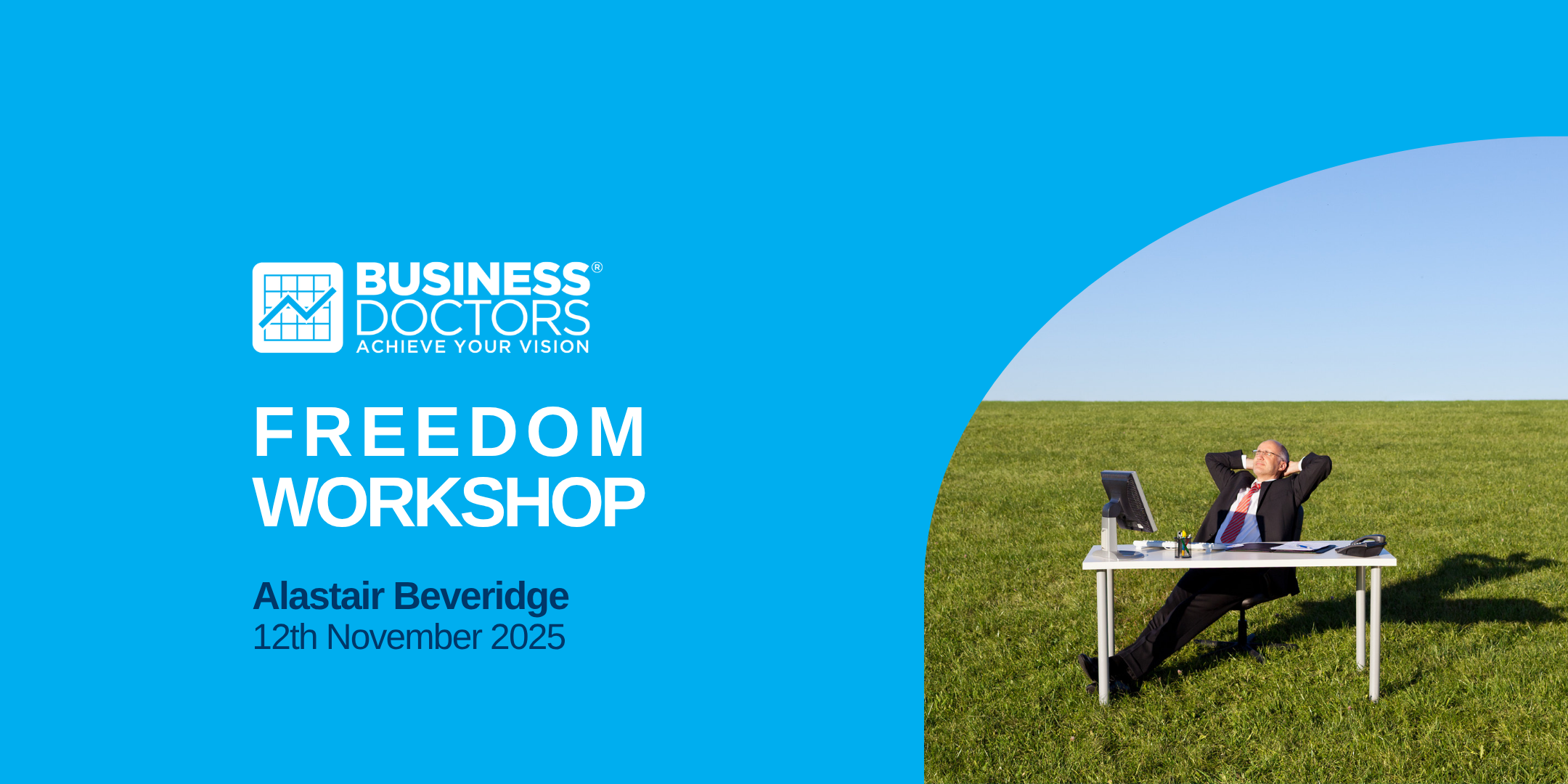 Freedom Workshop with Alastair Beveridge